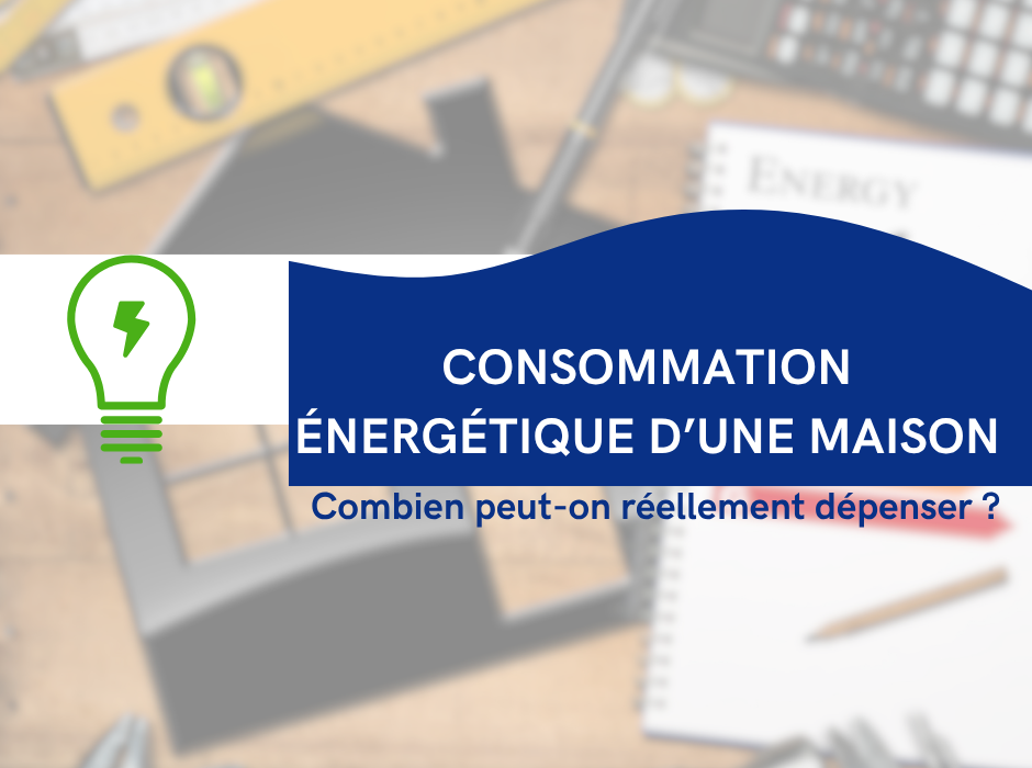Consommation énérgétique d'une maison construite en blocs coffrants isolants